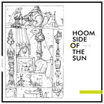 Hoom Side Of The Sun Vol 04