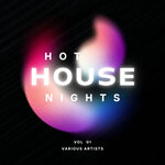 Hot House Nights, Vol 1