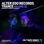 Alter Ego Trance, Vol 32: Mixed By 0Gravity