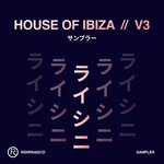 House Of Ibiza V3 (Sampler)