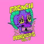 French Monsters, Vol V (Explicit)