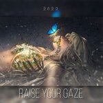 Raise Your Gaze