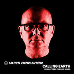 Calling Earth (Remastered Classic Mixes)
