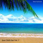 Just Chill Out Vol 7