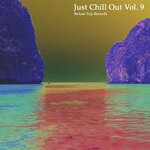 Just Chill Out Vol 9