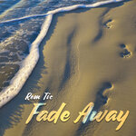 Fade Away (Original Mix)