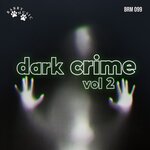 Dark Crime Vol 2