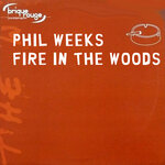 Fire In The Wood (Remixes)