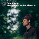 Everybody Talks About It EP