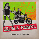 He's A Rebel (Guz Remix)