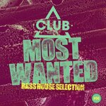 Most Wanted - Bass House Selection Vol 66