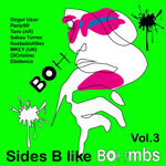 Sides B Like Bohmbs Vol 3