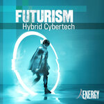 FUTURISM - Hybrid Cybertech
