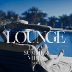 Lounge (Lazy Summer Vibes) Vol 3