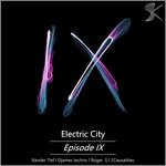Electric City Episode IX