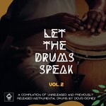 Let The Drums Speak Vol 2