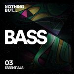 Nothing But... Bass Essentials, Vol 03