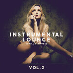 Instrumental Lounge (Chill & House) Vol 2