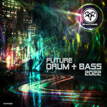 Future Drum + Bass 2022
