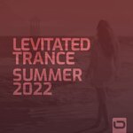 Levitated Trance - Summer 2022