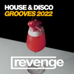 House & Disco Grooves 2022