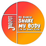 Shake My Body [On The Dance Floor]