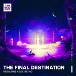 The Final Destination (feat. Re-Mo)