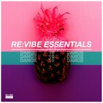 Re:Vibe Essentials: Dance Vol 10