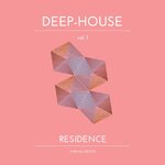 Deep-House Residence Vol 1