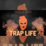 Trap Life (Explicit)
