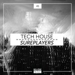 Tech House Sureplayers, Vol 45