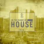 In The Name Of House Vol 48