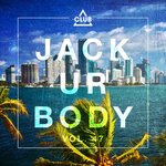 Jack Ur Body Vol 47