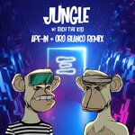 Jungle (Ape-In & Oro Blanco Remix) (Explicit)