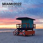 Miami 2022 Broken Beat/ Nu Jazz/ Funk