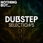 Nothing But... Dubstep Selections, Vol 13