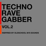 Techno Rave Gabber, Vol 2