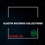 Elastik Records Collections, Vol 3
