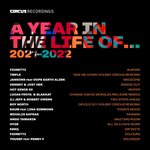 Circus Recordings: A Year In The Life Of... 2021-2022