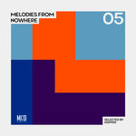 Melodies From Nowhere, Vol 05