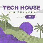 Tech House Sun Shakers Vol 2