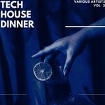 Tech House Dinner Vol 2