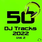 50 DJ Tracks 2022 Vol 2
