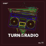 Turn Up The Radio Vol 11