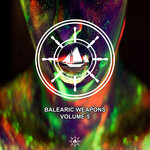 Balearic Weapons, Vol 5