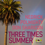 Three Times Summer (Summertime Riddim)