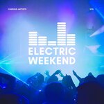 Electric Weekend, Vol 1