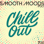 Smooth Moods Chill Out, Vol 1