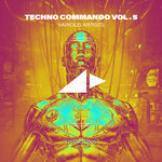 Techno Commando Vol 5