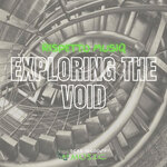 Exploring The Void EP